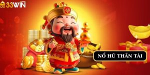Trải Nghiệm Nổ Hũ Thần Tài Đỉnh Cao – Cơ Hội Nhận Thưởng